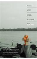 What You Call Winter