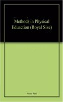 Methods In Physical Eduaction (Royal Size)