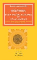 SarvaDarsanaSamgraha of SayanaMadhava (With commentary in Sanskrit by Vasudev Shastri Abhyankar and english translation)