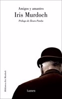Amigos Y Amantes/ Lovers And Friends (Narrativa)