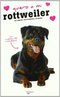 Quiero de mi rottweiler (Spanish Edition)