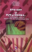 PHP y MySQL - Tecnologias Para El Desarrollo de Aplicaciones Web