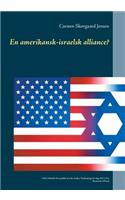 En amerikansk-israelsk alliance?