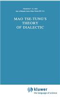 Mao Tse-Tung's Theory of Dialectic