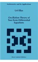 Oscillation Theory of Two-Term Differential Equations