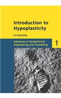 Introduction to Hypoplasticity: Advances in Geotechnical Engineering and Tunnelling 1