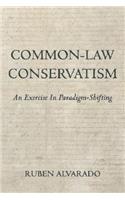 Common-Law Conservatism