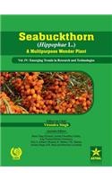 Seabuckthorn (Hippophae L.) A Multipurpose Wonder Plant Vol. IV