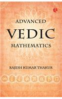 Advanced Vedic Mathematics