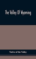 Valley Of Wyoming