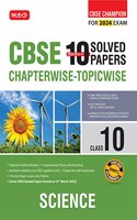 MTG CBSE 10 Years Chapterwise Topicwise Solved Papers Class 10 Science Book - CBSE Champion For 2024 Exam | CBSE Question Bank With Sample Papers (Based on Latest Pattern)
