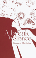 break in silence