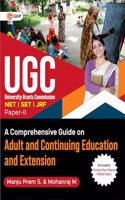 NTA UGC 2024 : NET/SET/JRF Paper II - A Comprehensive Guide on Adult and Continuing Education and Extension by Manju Prem S & Mohanraj M