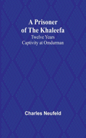 Prisoner of the Khaleefa