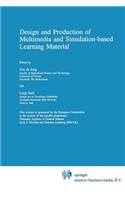 Design and Production of Multimedia and Simulation-Based Learning Material