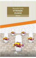 Vitrinde Olmak
