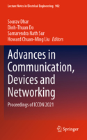Advances in Communication, Devices and Networking