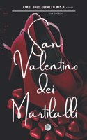 Il San Valentino dei Martilalli - Fiori sull'Asfalto extra