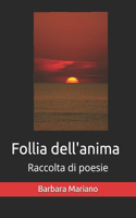 Follia dell'anima