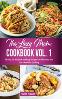 Lazy Mom Cookbook Vol. 1