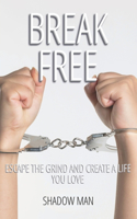 Break Free