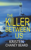 Killer Between Us