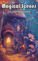 Magical Scenes Coloring Book