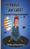 Brave Air Cadet - A Journey Through Homesickness