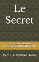 Le Secret: (Sirr - Le Mystère Divin)