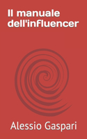 Il manuale dell'influencer
