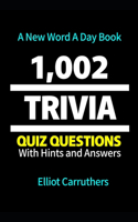 1002 Trivia Questions and Answer