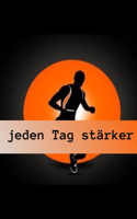 jeden Tag stärker