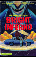 Bright Inferno