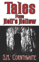 Tales From Hell's Hollow