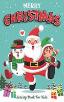 Merry Christmas Activity Book For Kids