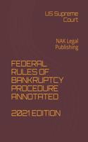 Federal Rules of Bankruptcy Procedure Annotated 2021 Edition