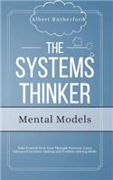 Systems Thinker - Mental Models