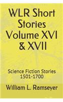 WLR Short Stories Volume XVI & XVII