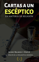 Cartas a un escéptico en materia de religión
