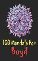 100 Mandala for Boyd
