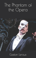 The Phantom of the Opera