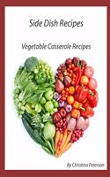 Side Dish Recipes, Vegetable Casserole Recipes: 29 Different Recipes, Turnip, Rutabaga, Parsnip, Fennel, Kohlrabi, Soups, Winter Vegetales