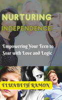Nurturing Independence