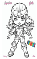 Superhero Girls Coloring Book: For Kids 5-7