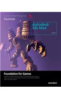 Learning Autodesk 3ds Max 2010 Foundation for Games