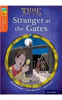 Oxford Reading Tree TreeTops Time Chronicles: Level 13: Stranger At The Gates