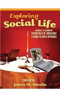 Exploring Social Life: Readings to Accompany Essentials of Sociology: A Down-To-Earth Approach