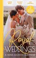 Royal Weddings: A Nine-Month Surprise