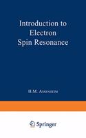 Introduction to Electron Spin Resonance