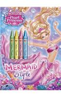 Mermaid Style [With 4 Crayons]